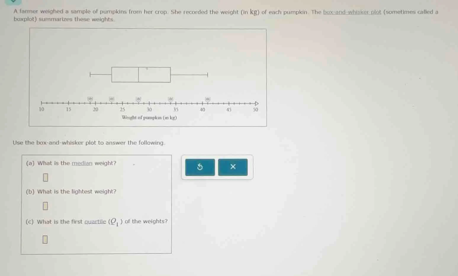 a farmer weighed a sample of pumpkins from her crop. she recorded the w…
