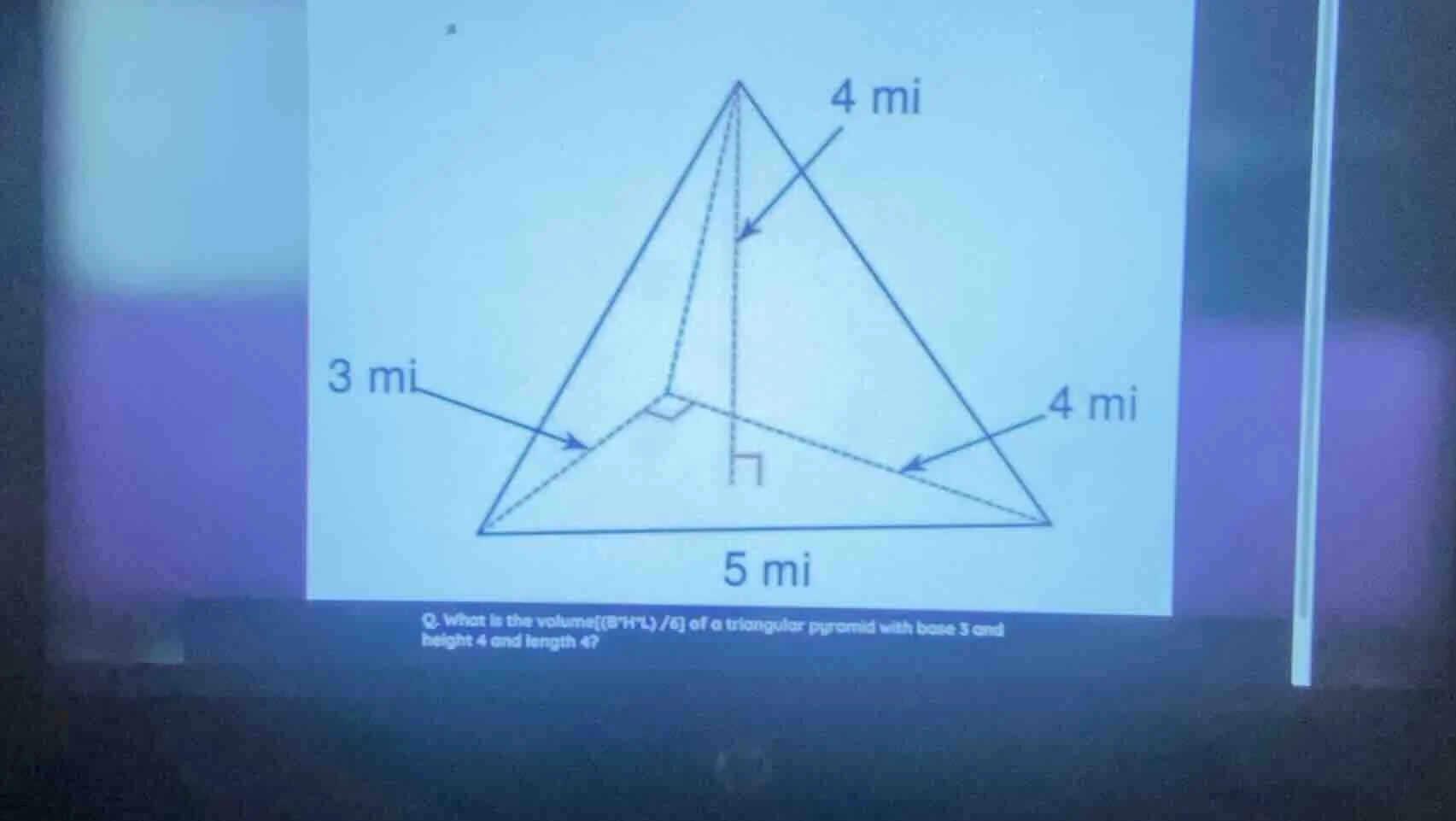 q. what is the volume(b*h*l)/6 of a triangular pyramid with base 3 and …