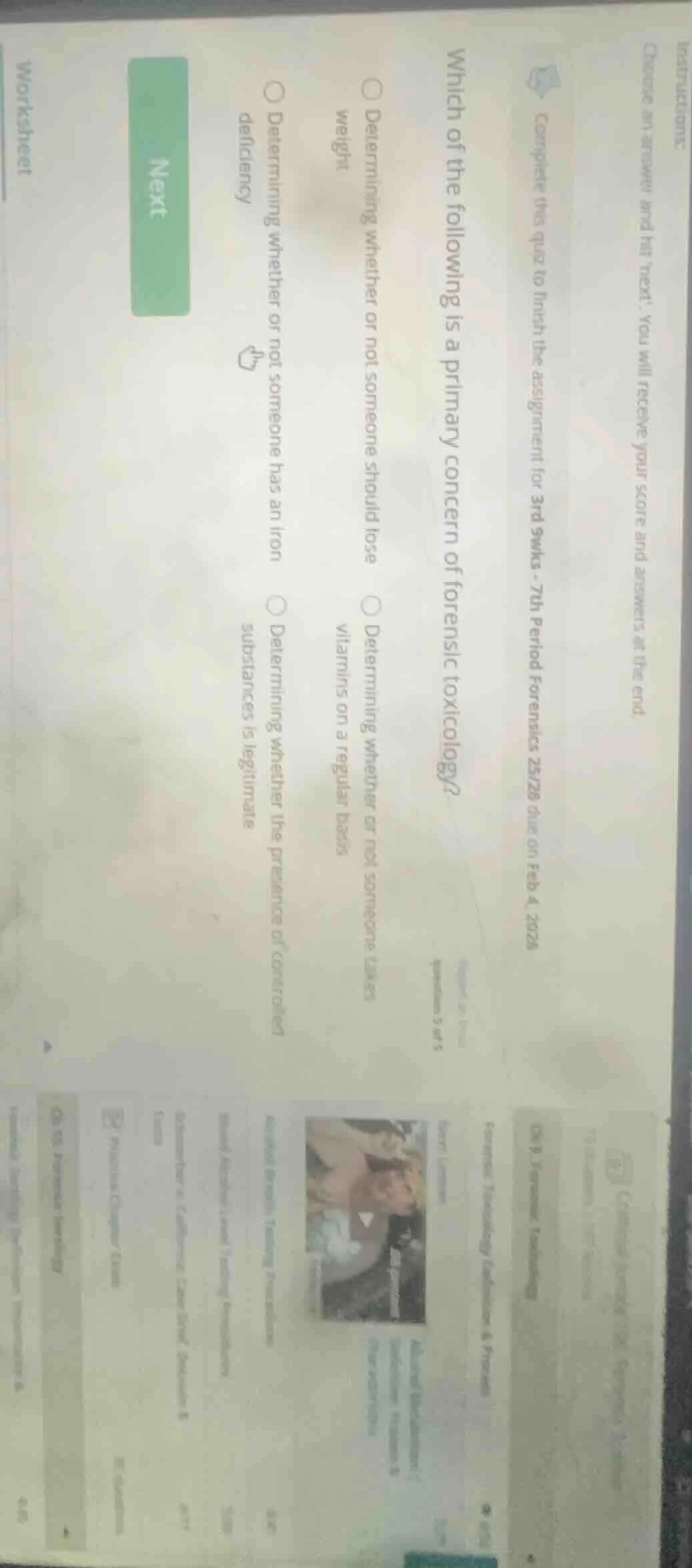 which of the following is a primary concern of forensic toxicology? - d…