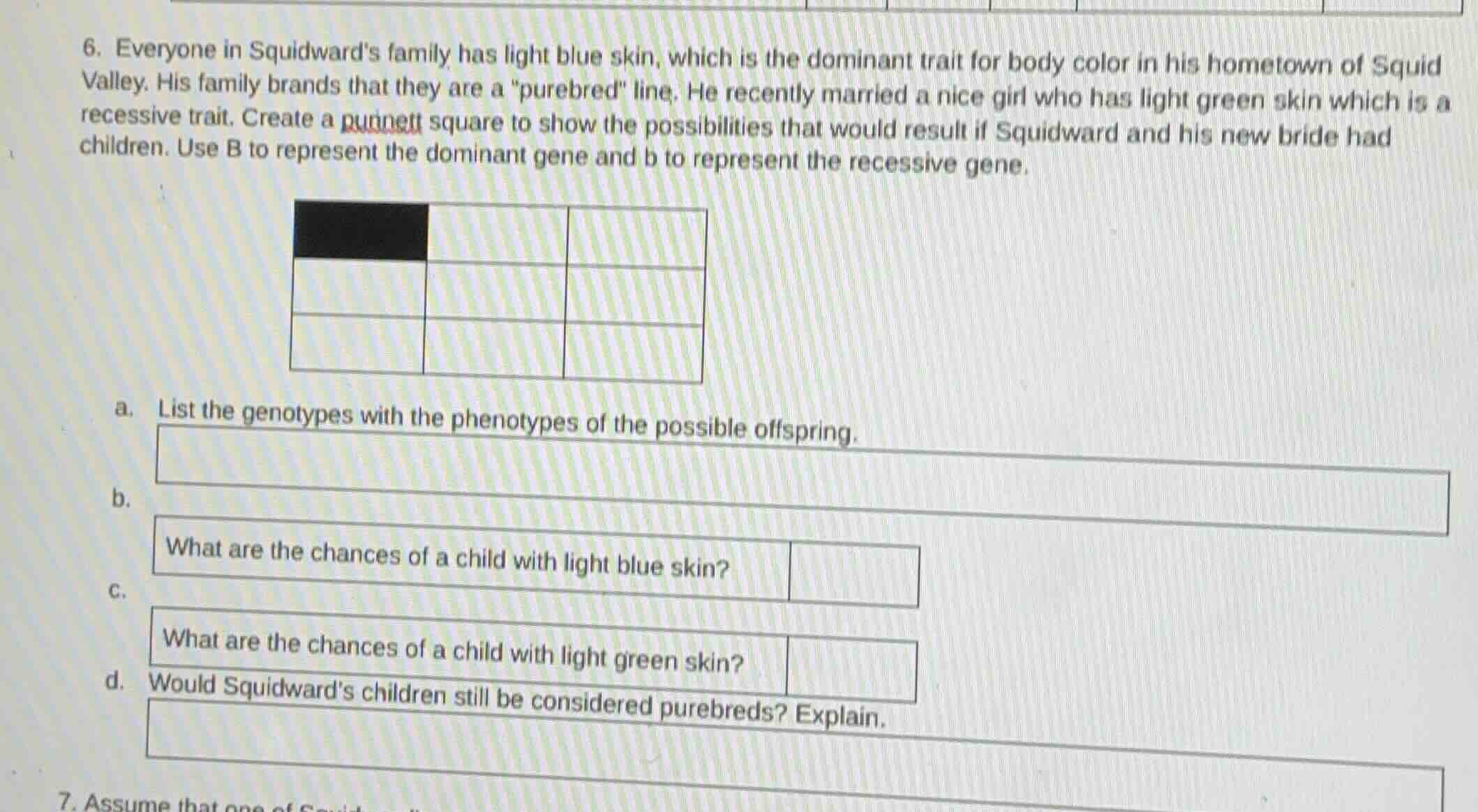 6. everyone in squidwards family has light blue skin, which is the domi…