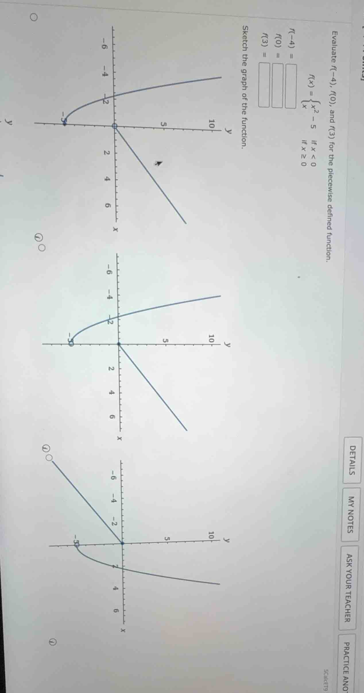 evaluate ( f(-4) ), ( f(0) ), and ( f(3) ) for the piecewise defined fu…