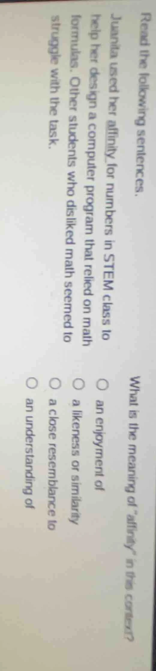 read the following sentences. juanita used her affinity for numbers in …