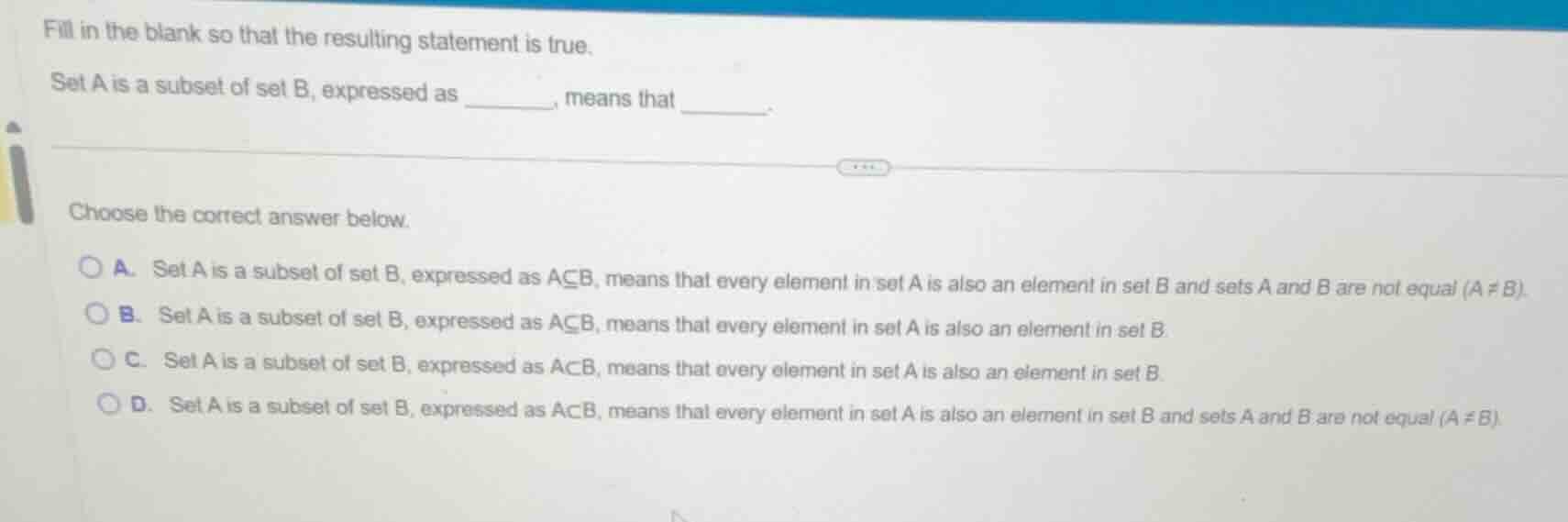 fill in the blank so that the resulting statement is true. set a is a s…