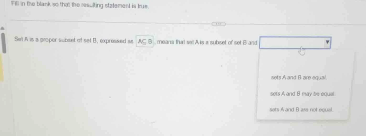 fill in the blank so that the resulting statement is true. set a is a p…