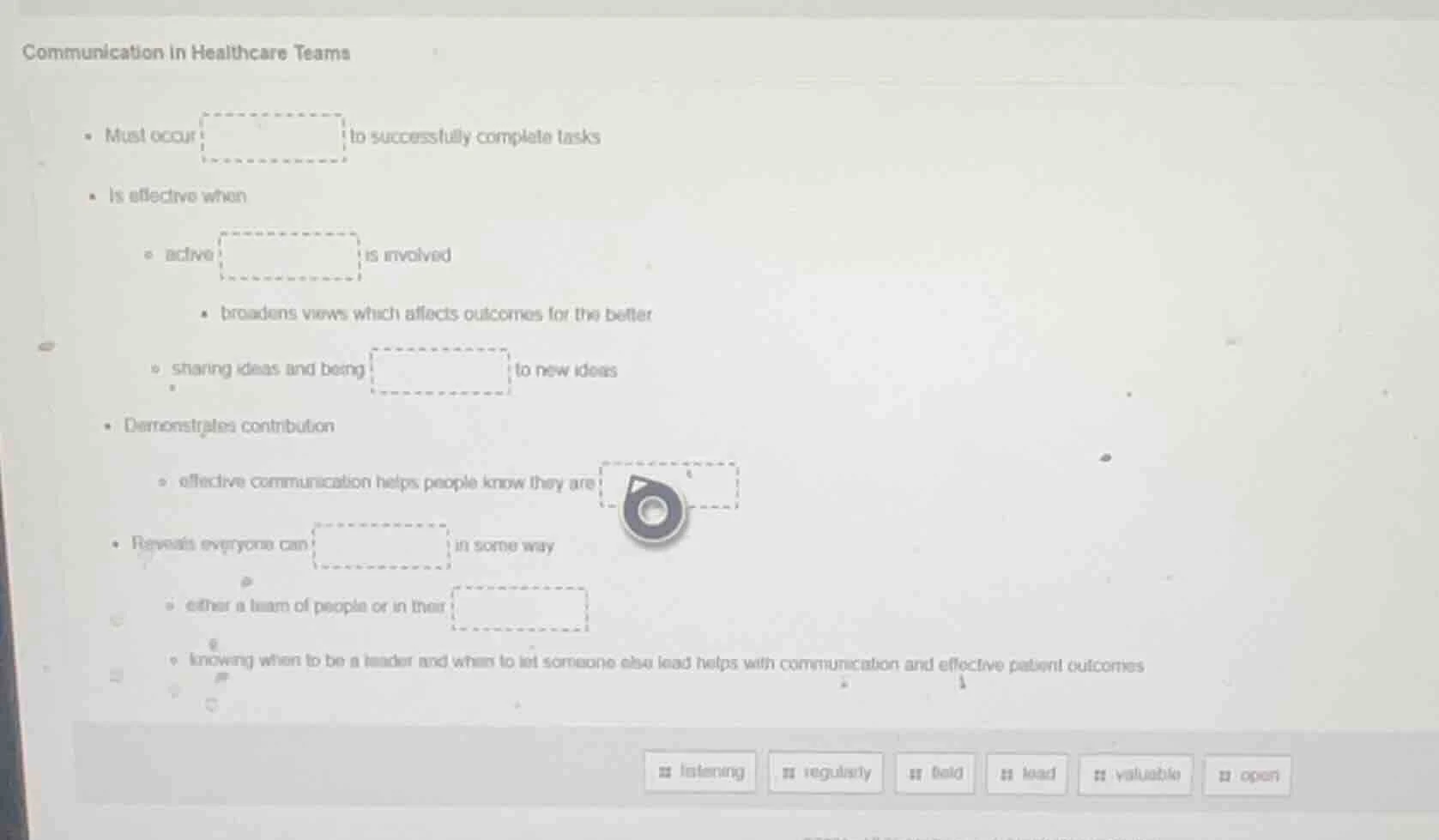 communication in healthcare teams - must occur to successfully complete…