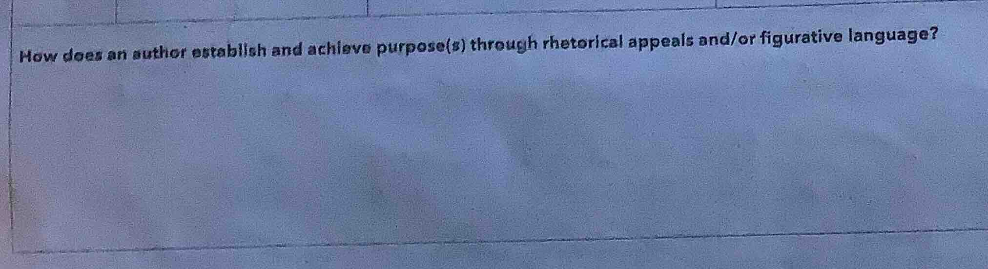 how does an author establish and achieve purpose(s) through rhetorical …