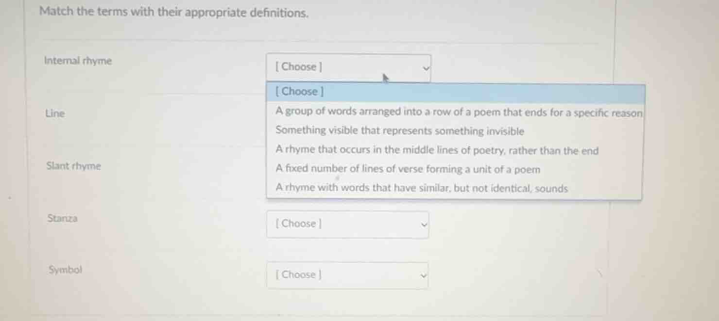 match the terms with their appropriate definitions. internal rhyme line…