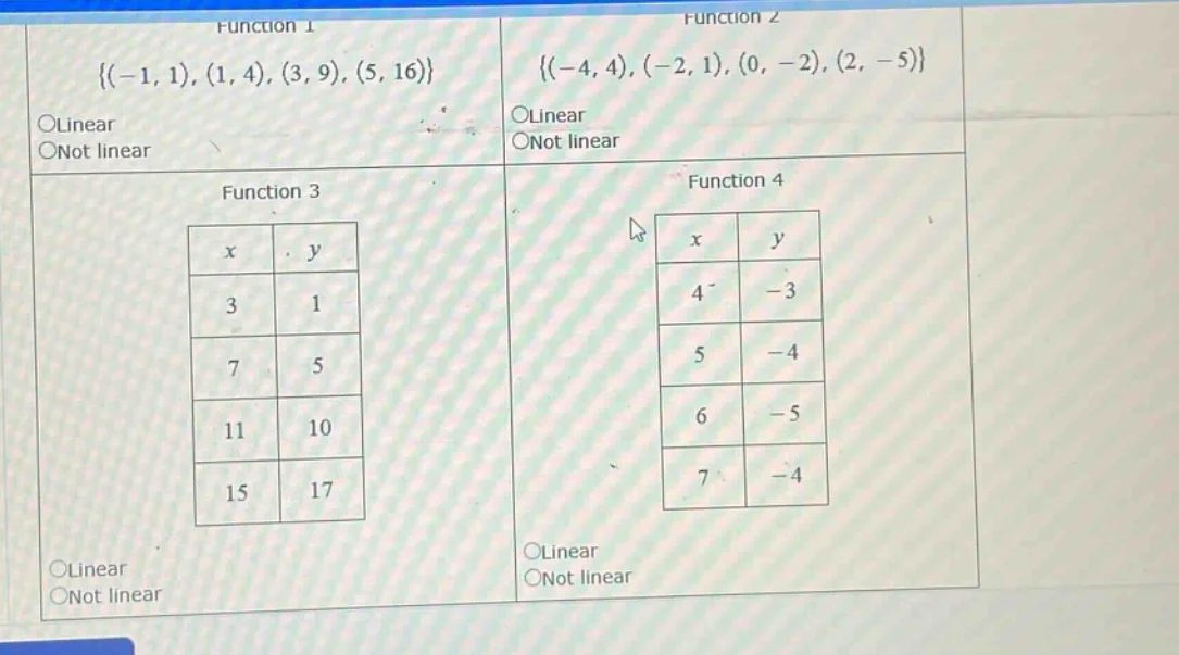 function 1\\{(-1, 1), (1, 4), (3, 9), (5, 16)\\}\ \\bigcirc linear\ \\b…