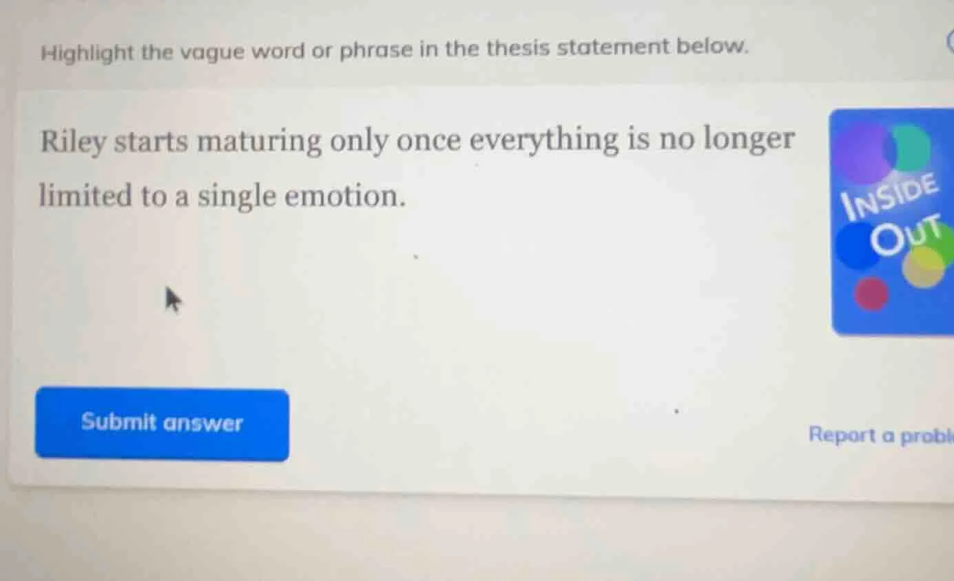 highlight the vague word or phrase in the thesis statement below. riley…