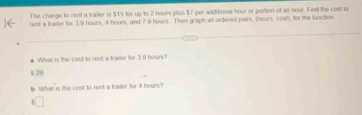 the charge to rent a trailer is $15 for up to 2 hours plus $7 per addit…