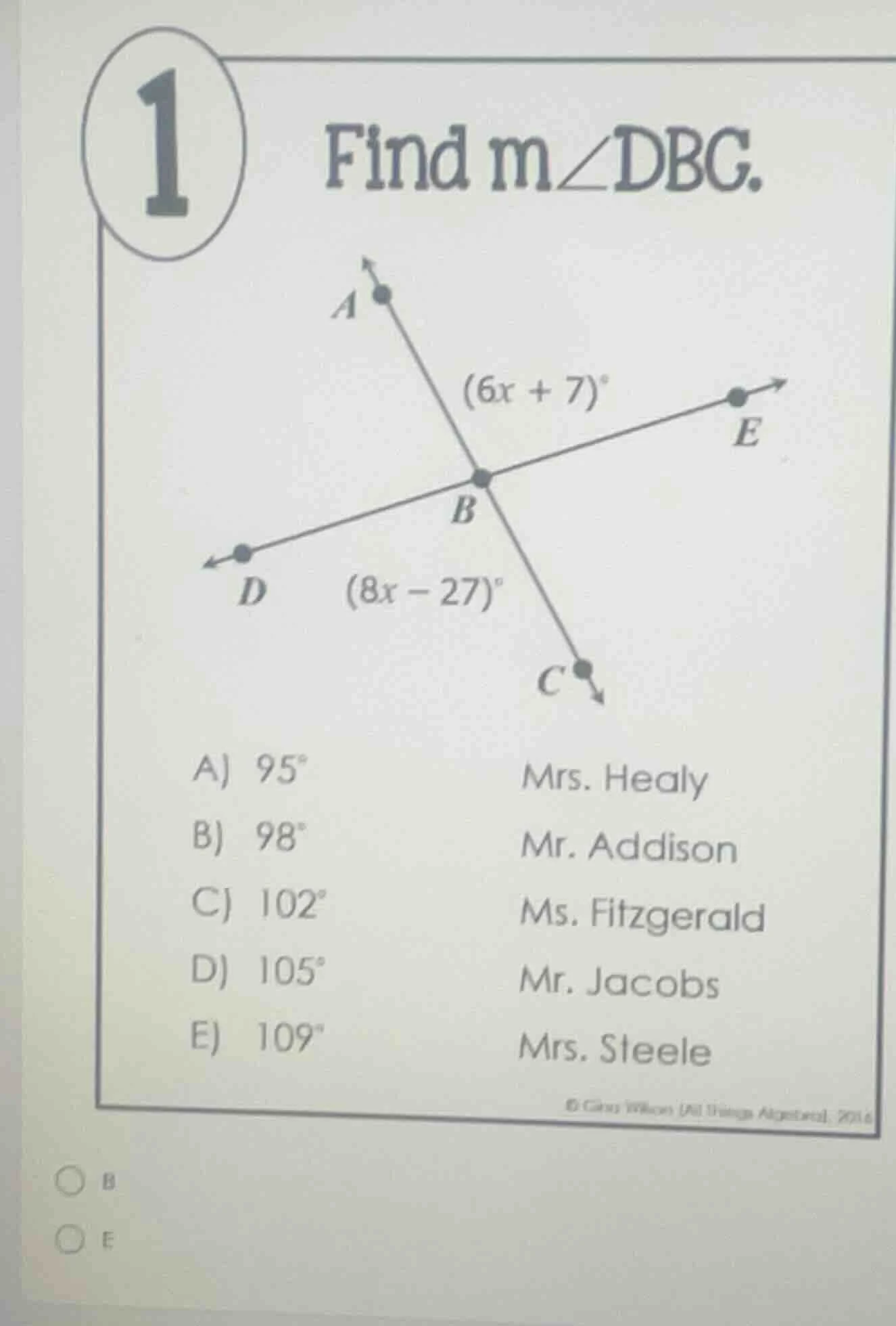 1 find m∠dbc. a) 95° mrs. healy b) 98° mr. addison c) 102° ms. fitzgera…