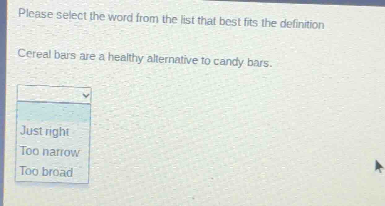 please select the word from the list that best fits the definition cere…
