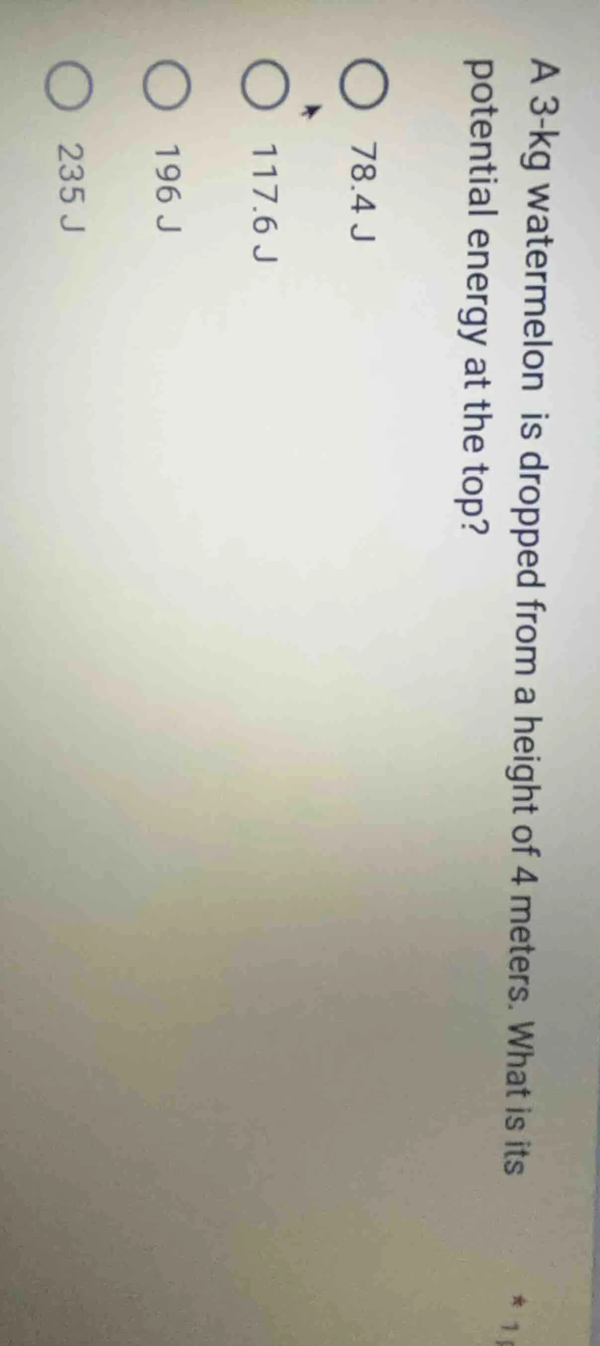 a 3-kg watermelon is dropped from a height of 4 meters. what is its pot…