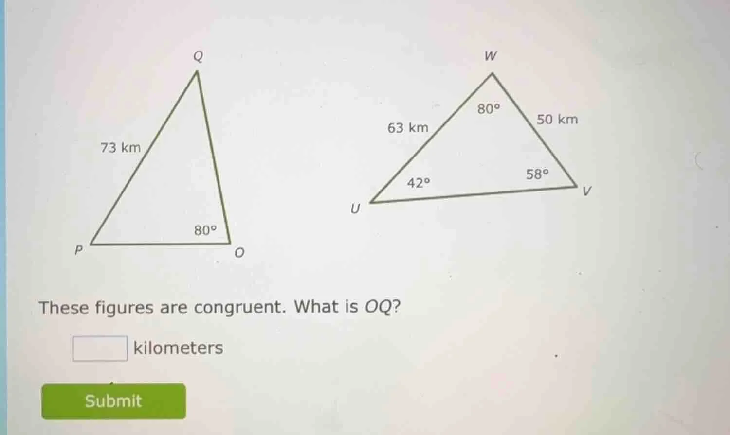 these figures are congruent. what is oq? kilometers submit