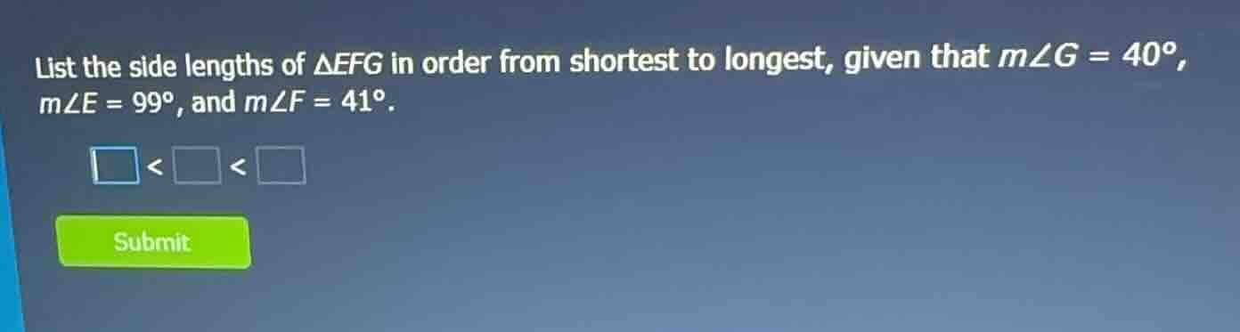 list the side lengths of δefg in order from shortest to longest, given …