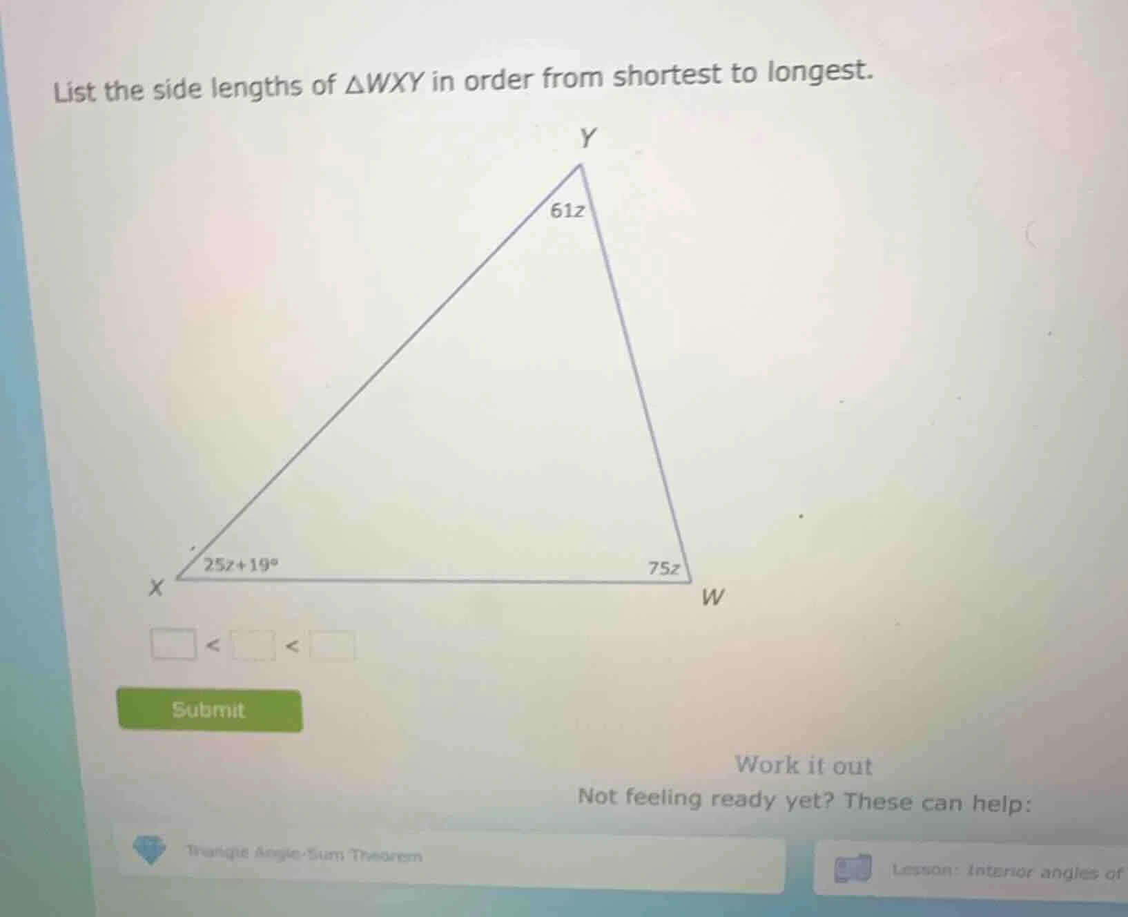 list the side lengths of $\\triangle wxy$ in order from shortest to lon…