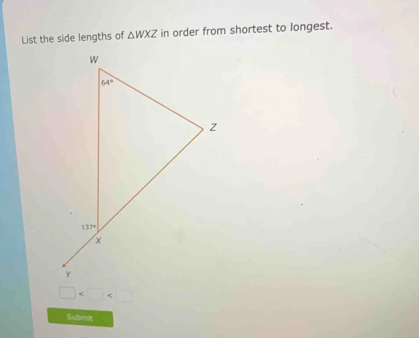 list the side lengths of $\\triangle wxz$ in order from shortest to lon…