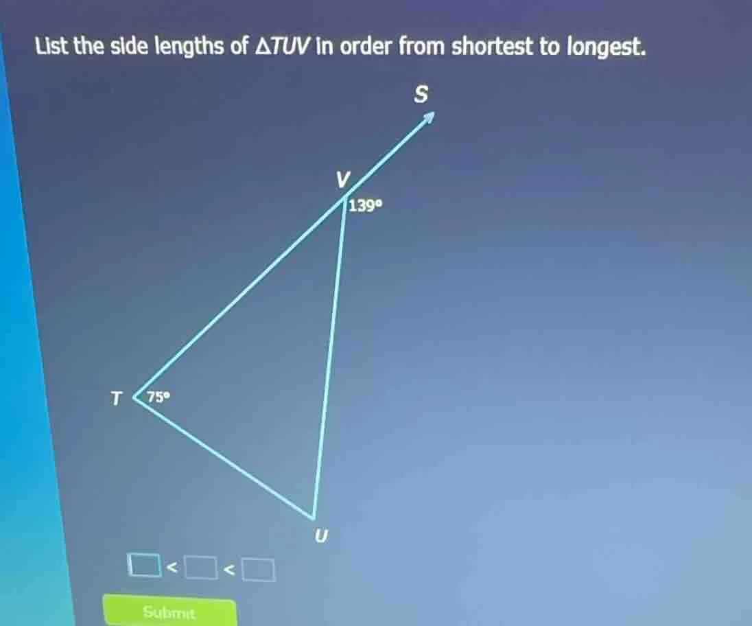 list the side lengths of δtuv in order from shortest to longest.