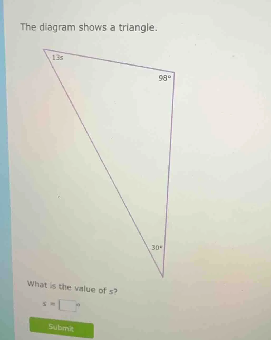 the diagram shows a triangle. what is the value of s? s = \\square^\\ci…