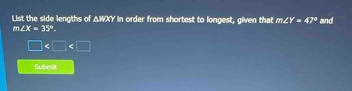 list the side lengths of δwxy in order from shortest to longest, given …