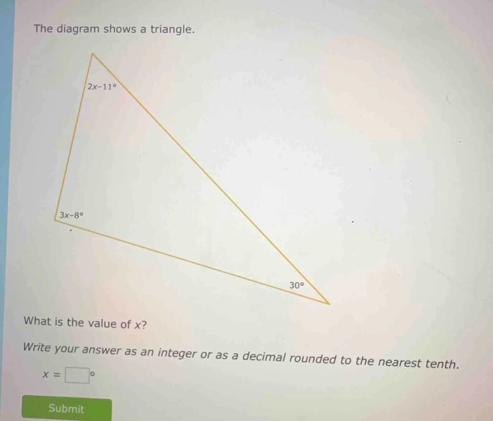 the diagram shows a triangle. what is the value of x? write your answer…