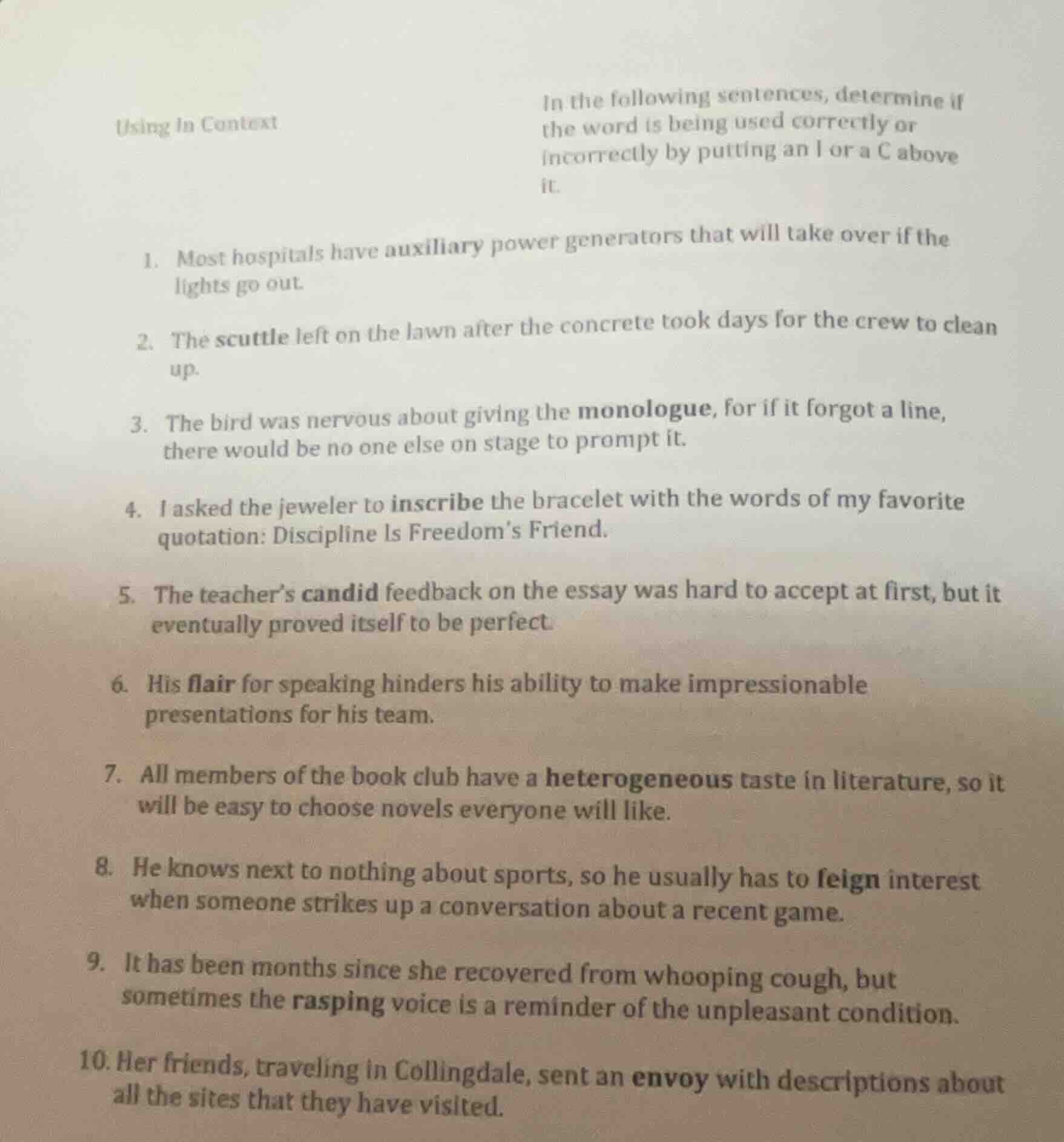 using in context in the following sentences, determine if the word is b…