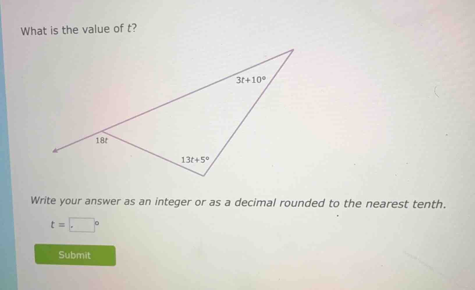 what is the value of t? 3t+10° 18t 13t+5° write your answer as an integ…