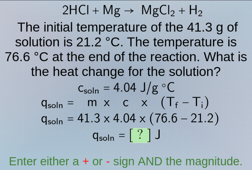 2hcl + mg → mgcl₂ + h₂ the initial temperature of the 41.3 g of solutio…