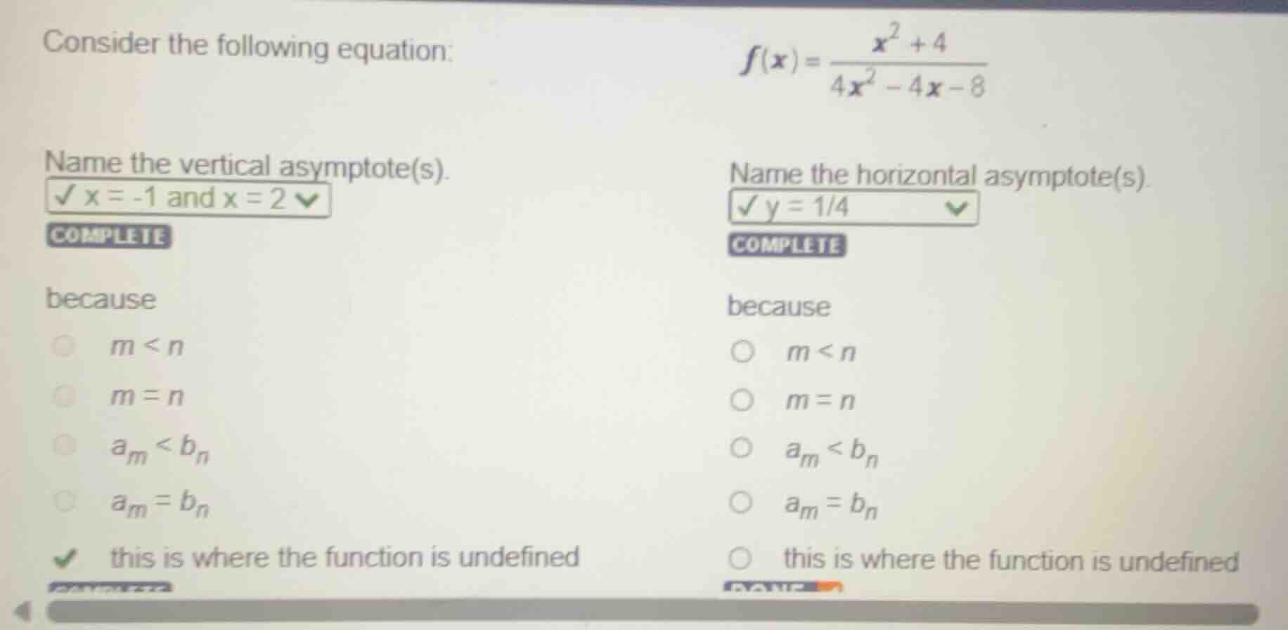 consider the following equation: $f(x)=\frac{x^2 + 4}{4x^2 - 4x - 8}$ n…