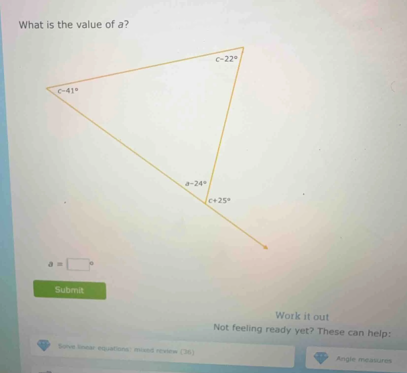 what is the value of a? a = \\boxed{\\circ} submit work it out not feel…
