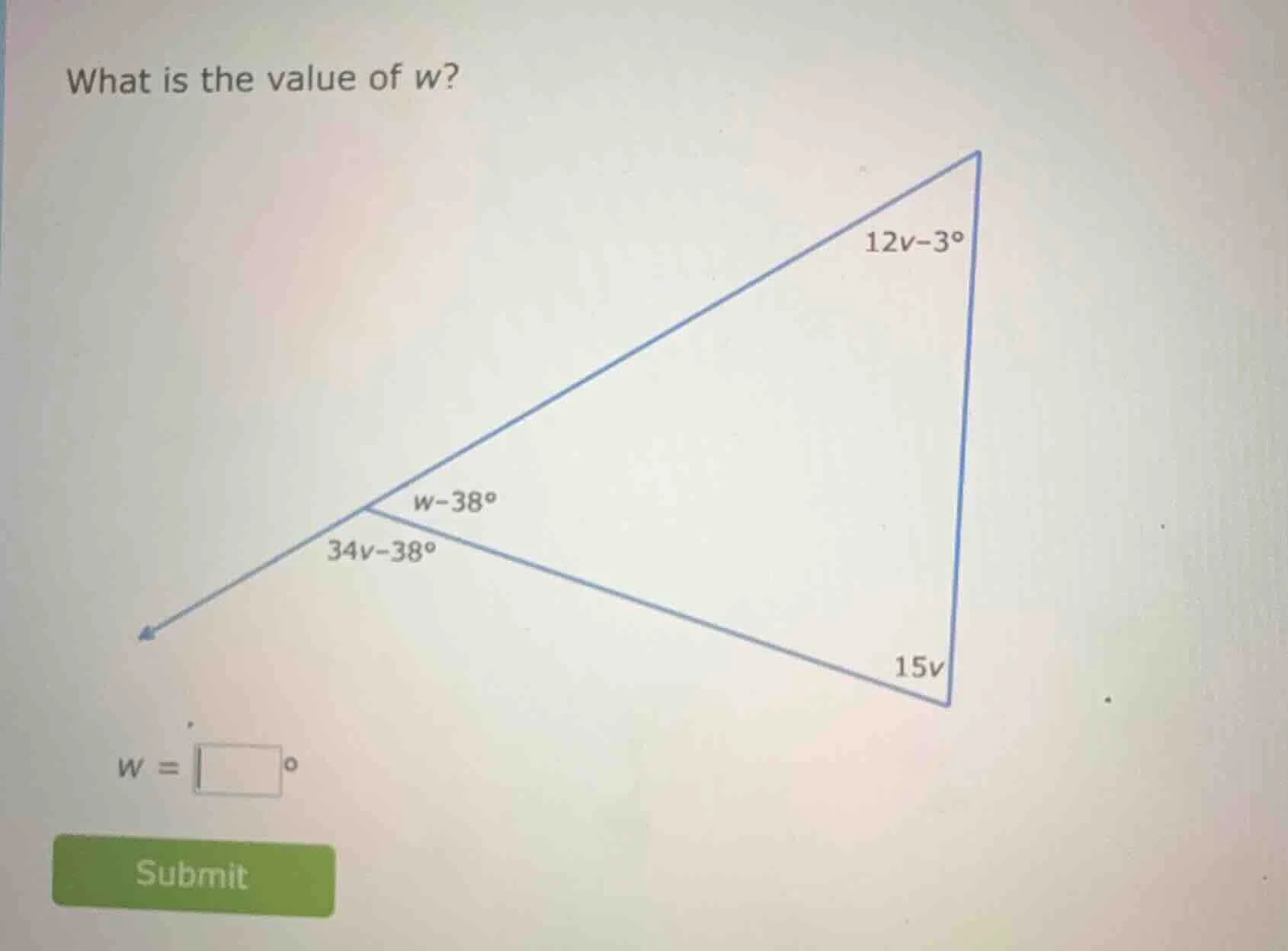 what is the value of w? 12v - 3° w - 38° 34v - 38° 15v w = ° submit