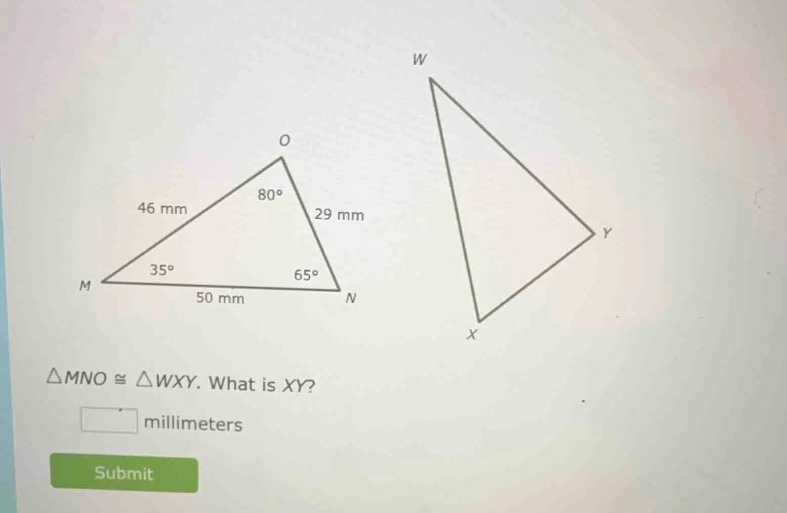 $\\triangle mno \\cong \\triangle wxy$. what is $xy$? \\boxed{} millime…