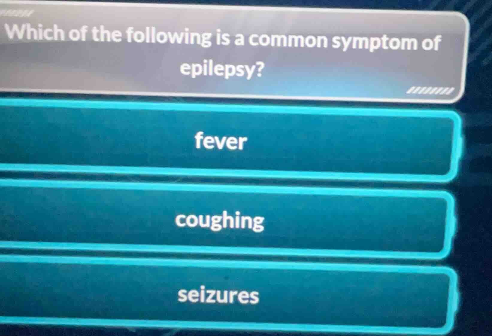 which of the following is a common symptom of epilepsy? fever coughing …