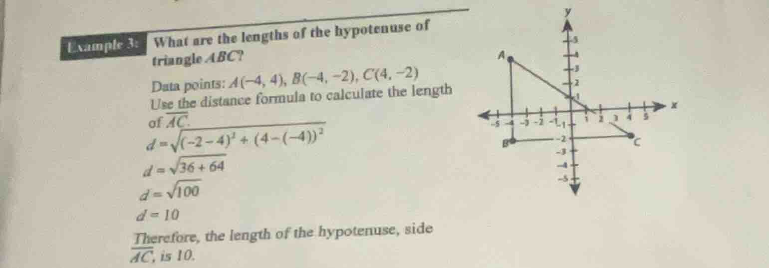 example 3: what are the lengths of the hypotenuse of triangle abc? data…