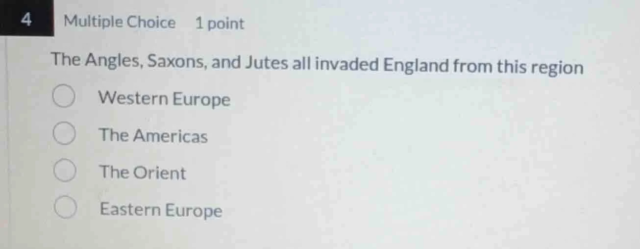 4 multiple choice 1 point the angles, saxons, and jutes all invaded eng…