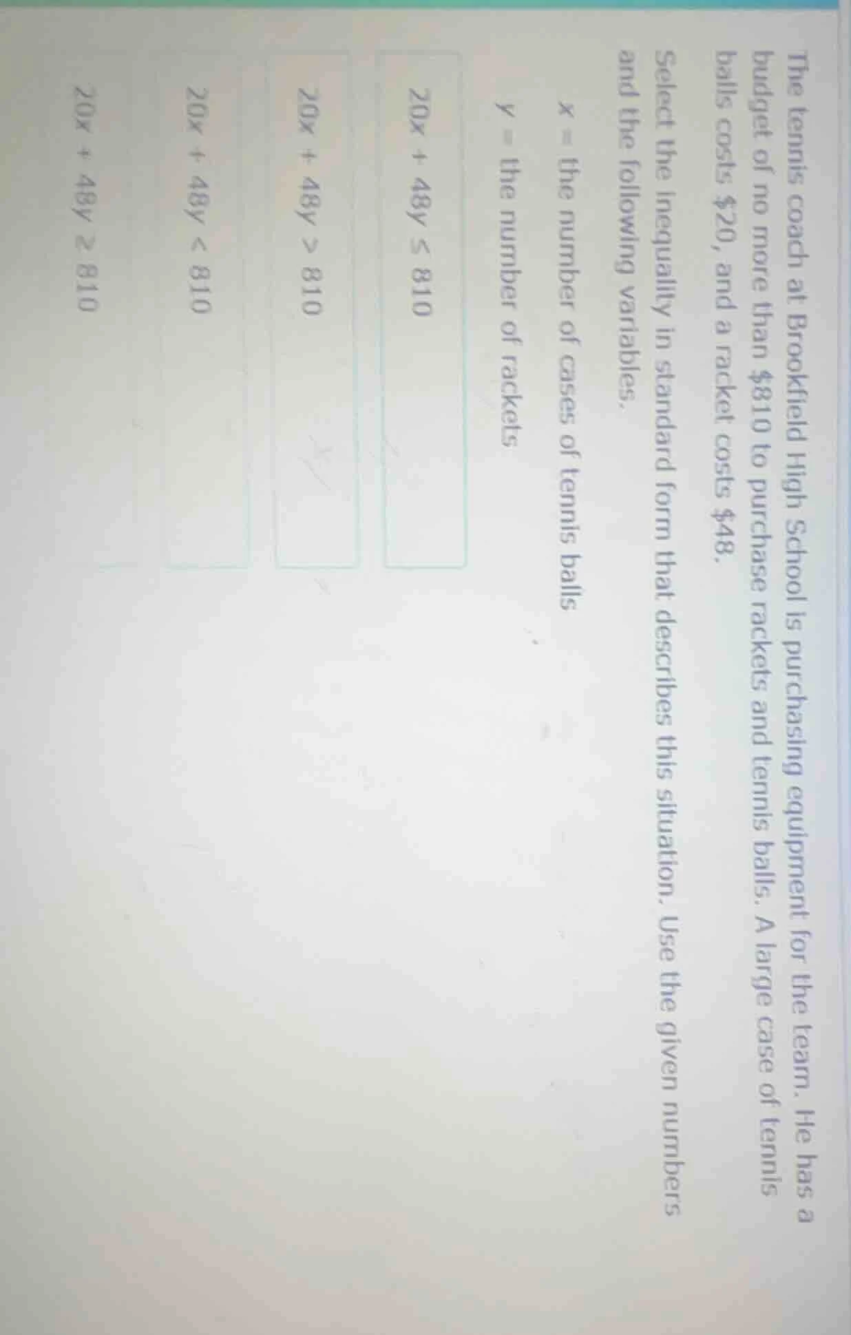 the tennis coach at brookfield high school is purchasing equipment for …