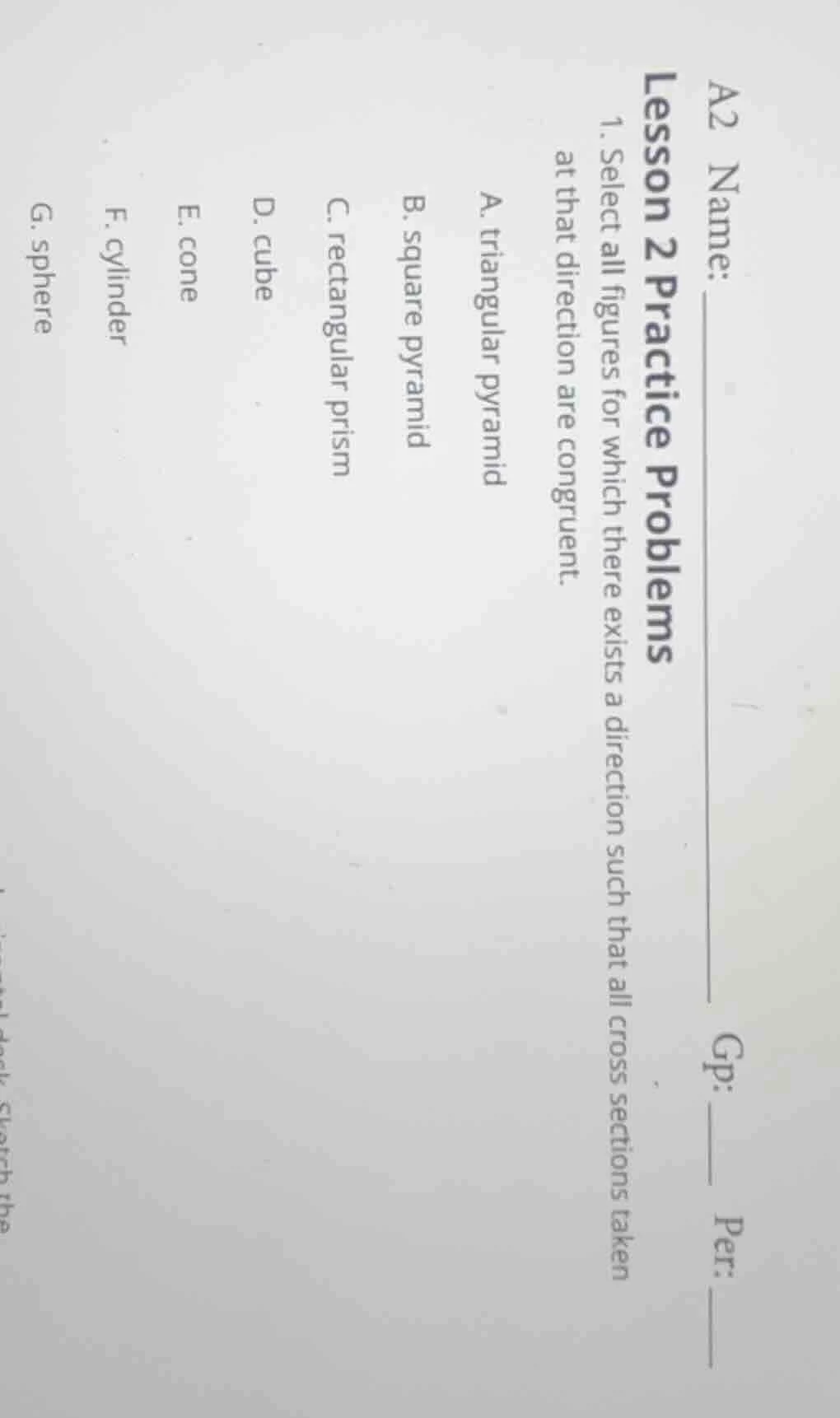 a2 name: lesson 2 practice problems 1. select all figures for which the…