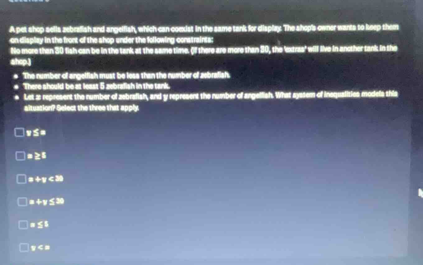 a pet shop sells zebrafish and angelfish, which can coexist in the same…