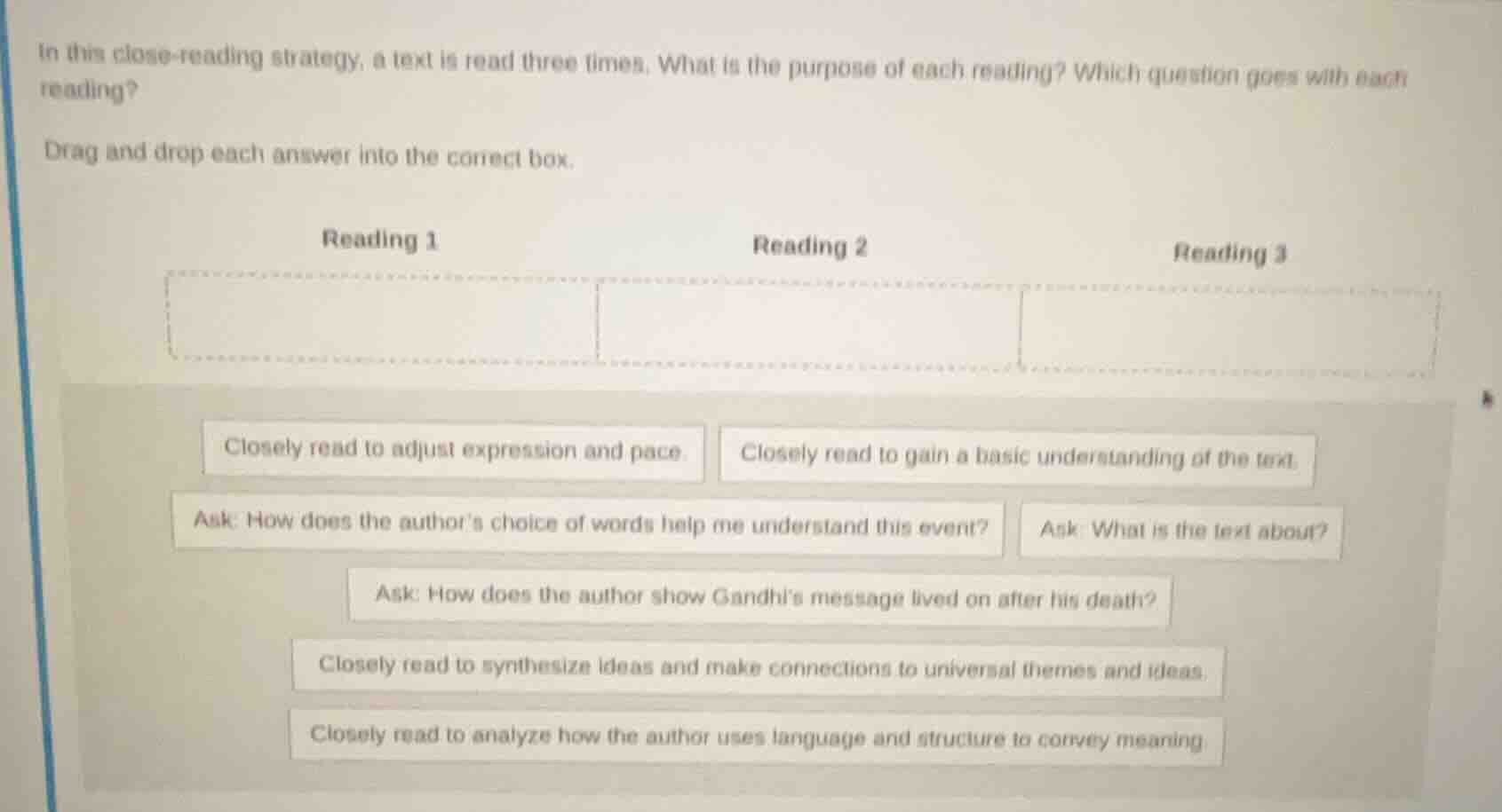 in this close - reading strategy, a text is read three times. what is t…