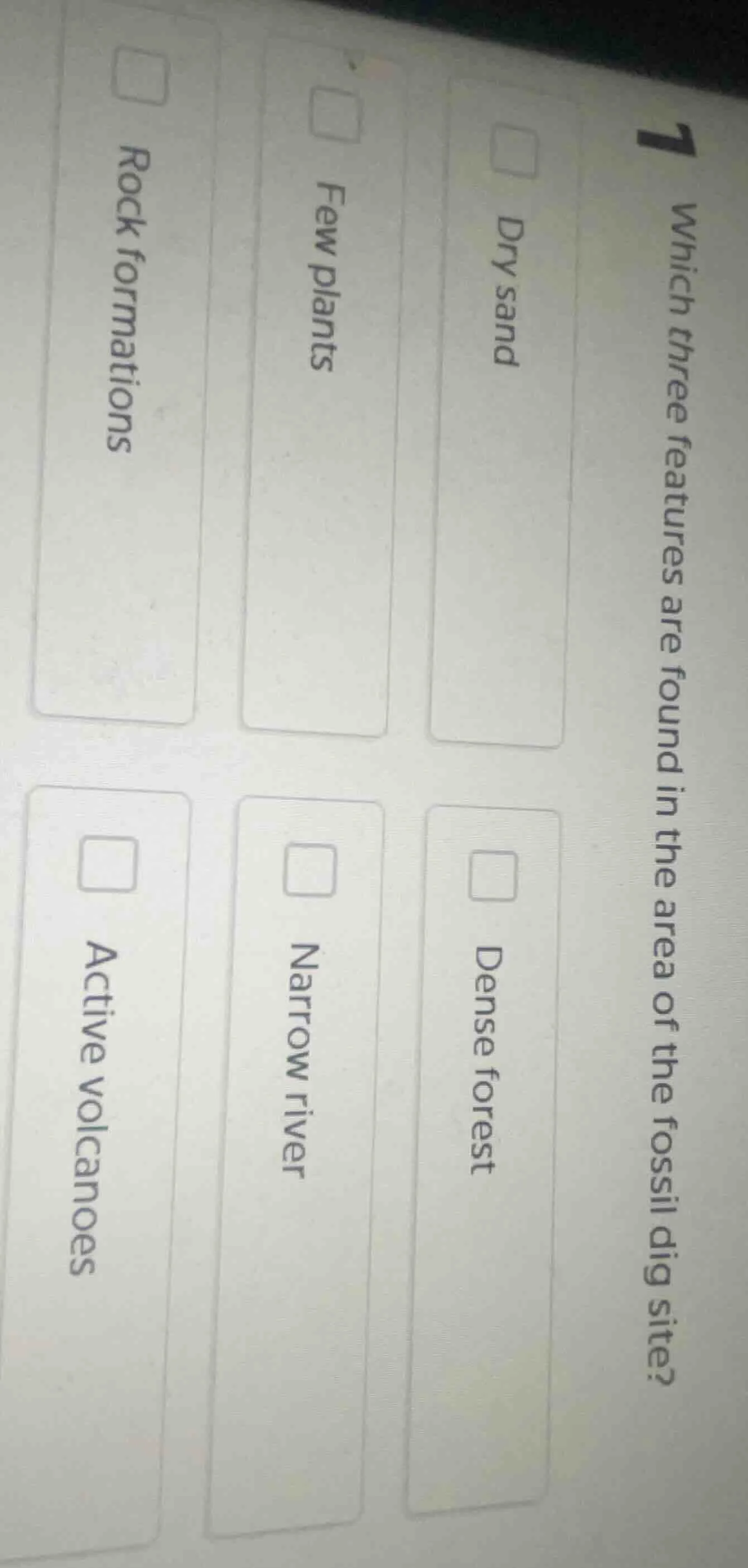 1 which three features are found in the area of the fossil dig site? dr…