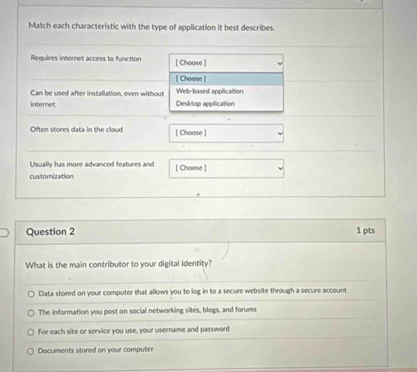 match each characteristic with the type of application it best describe…