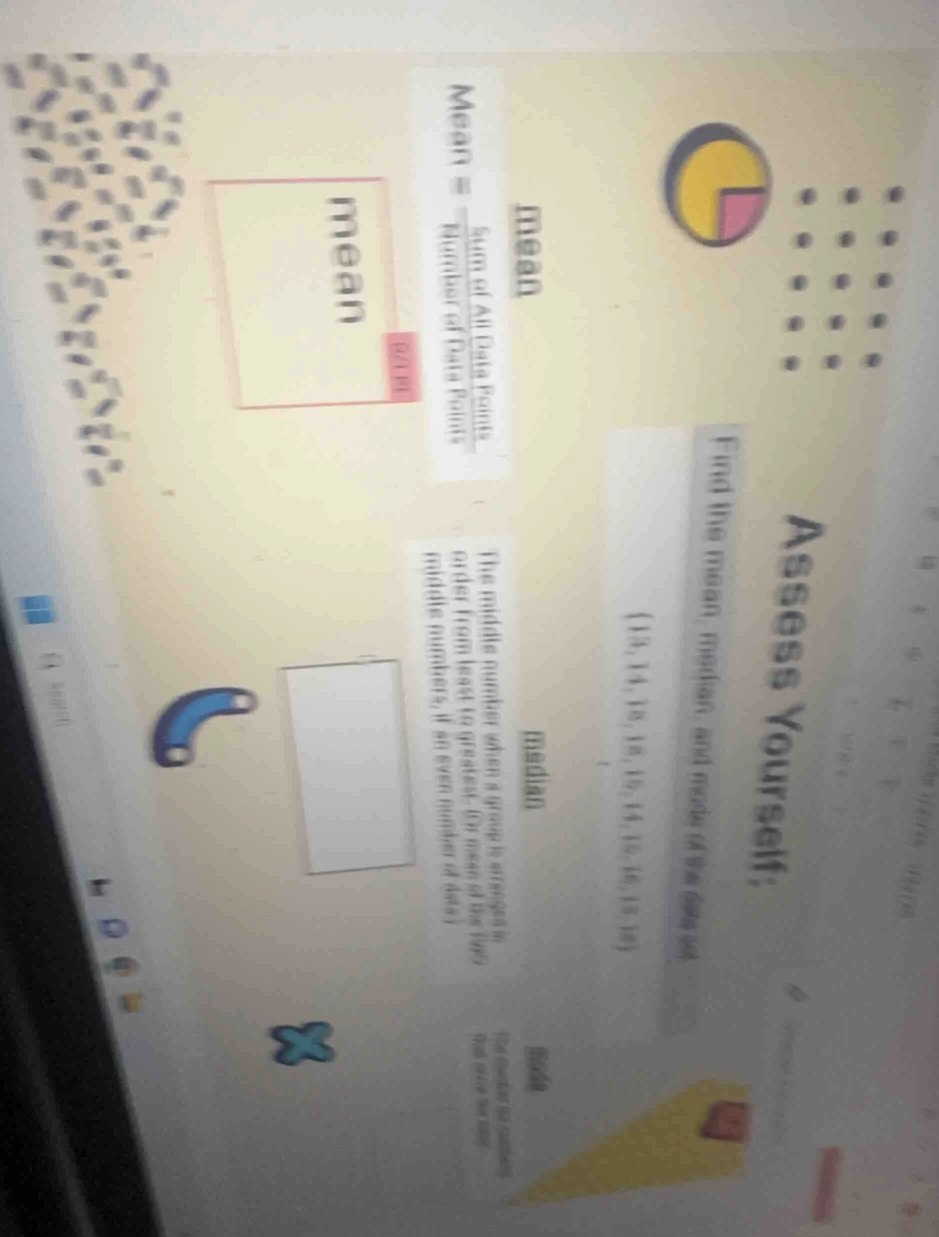 assess yourself find the mean, median, and mode of the data set (13, 14…