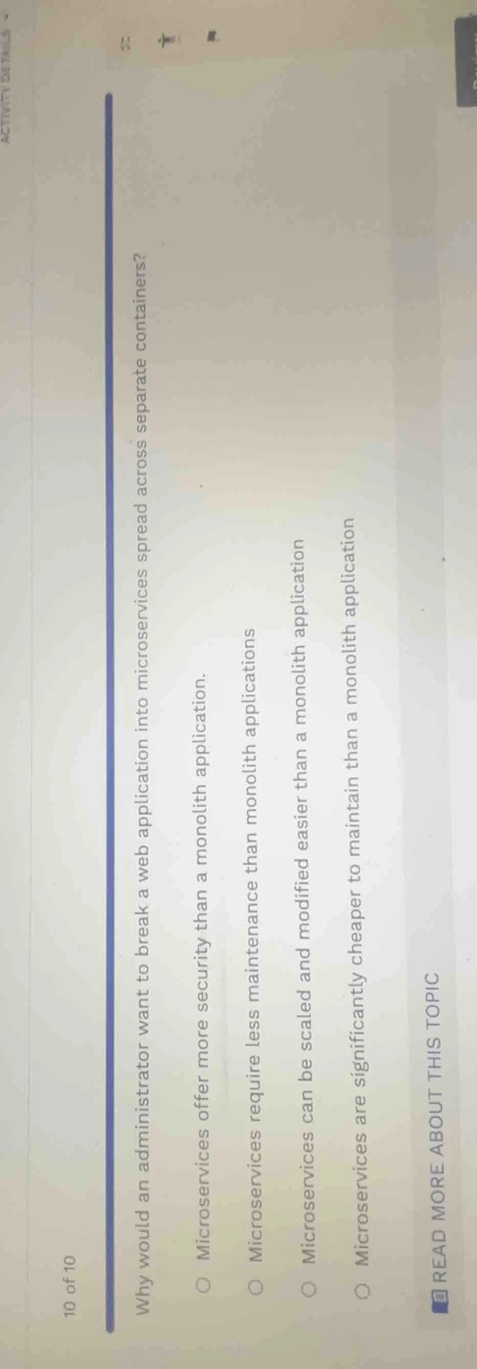 why would an administrator want to break a web application into microse…