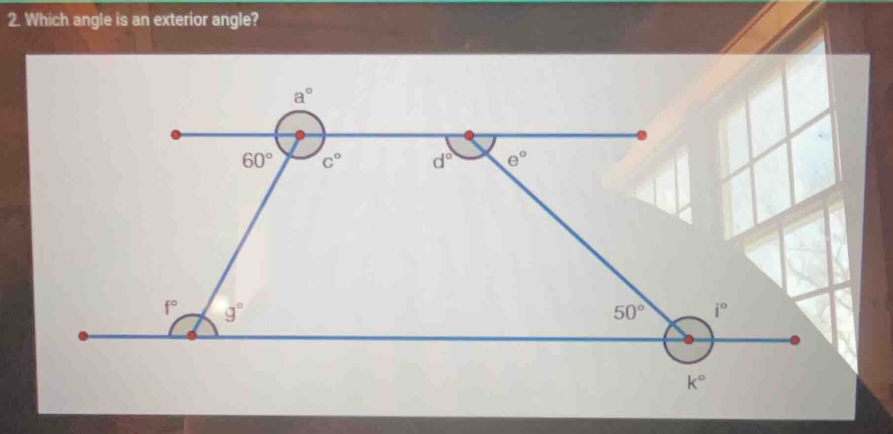 2. which angle is an exterior angle?