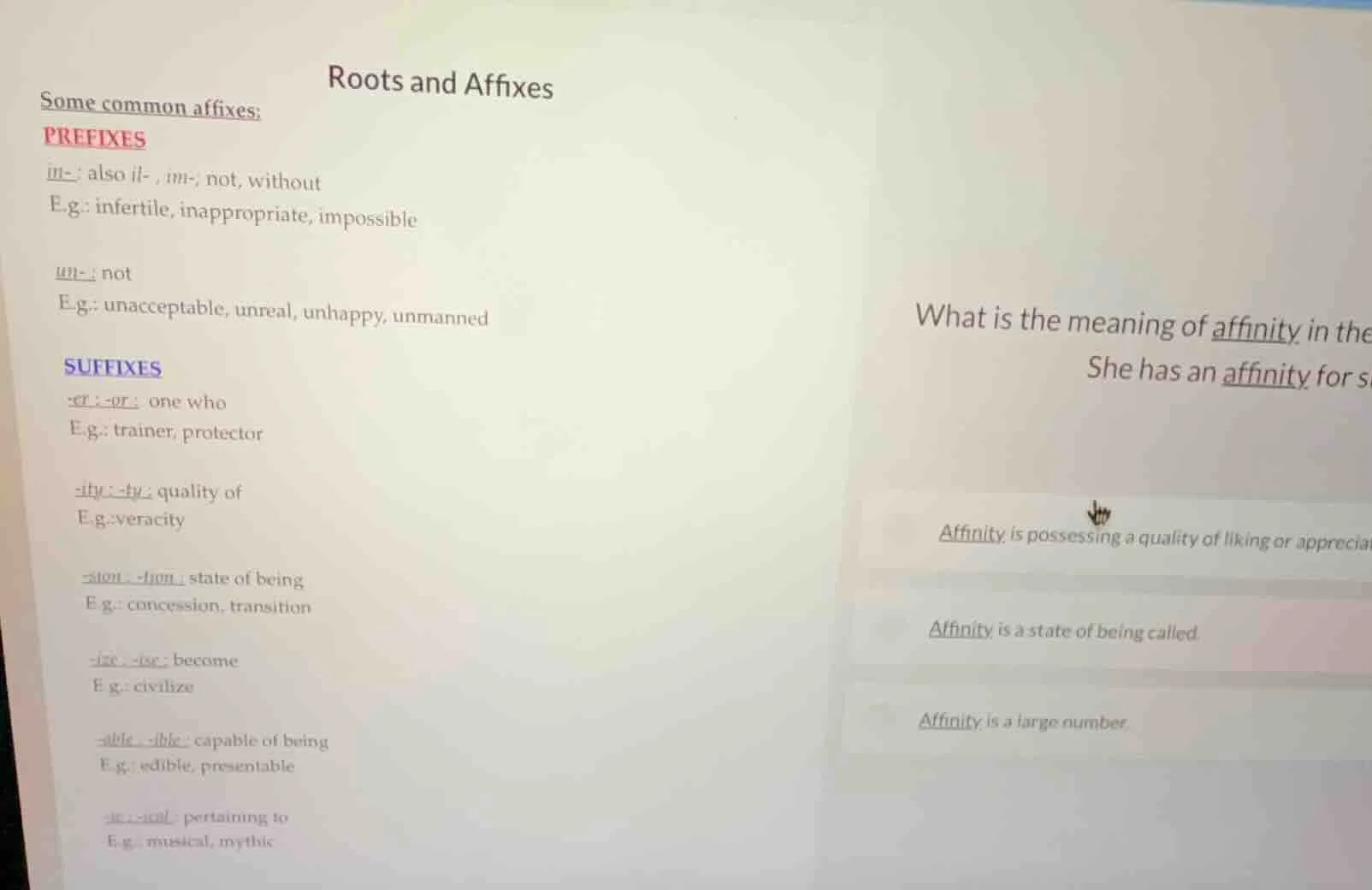 roots and affixes some common affixes; prefixes in-; also il -, im-; no…