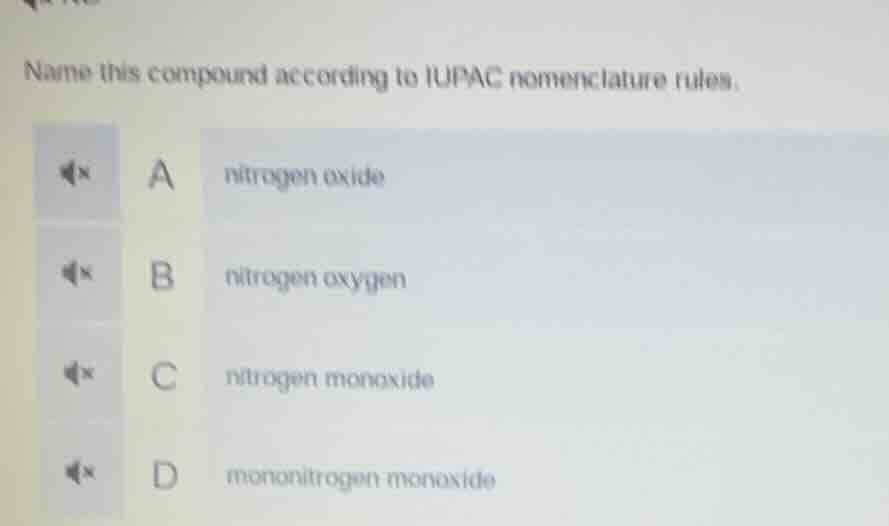name this compound according to iupac nomenclature rules. a nitrogen ox…