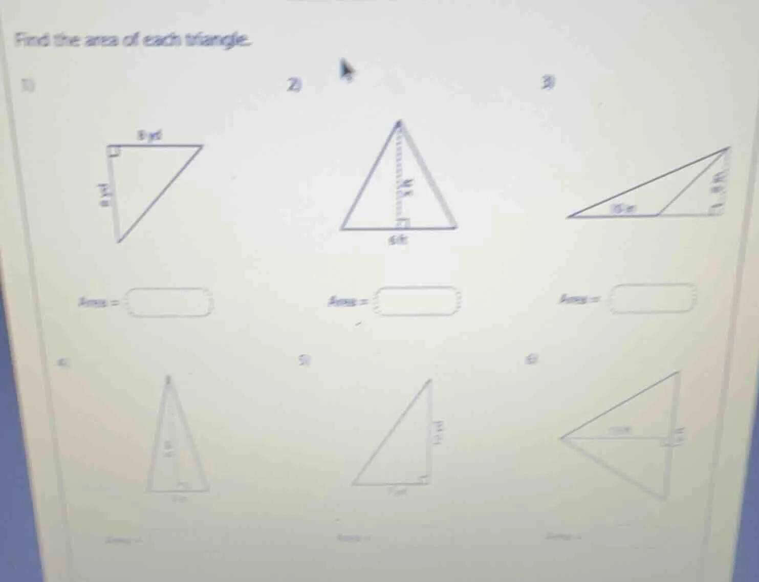 find the area of each triangle. 1) 2) 3) 4) 5) 6)