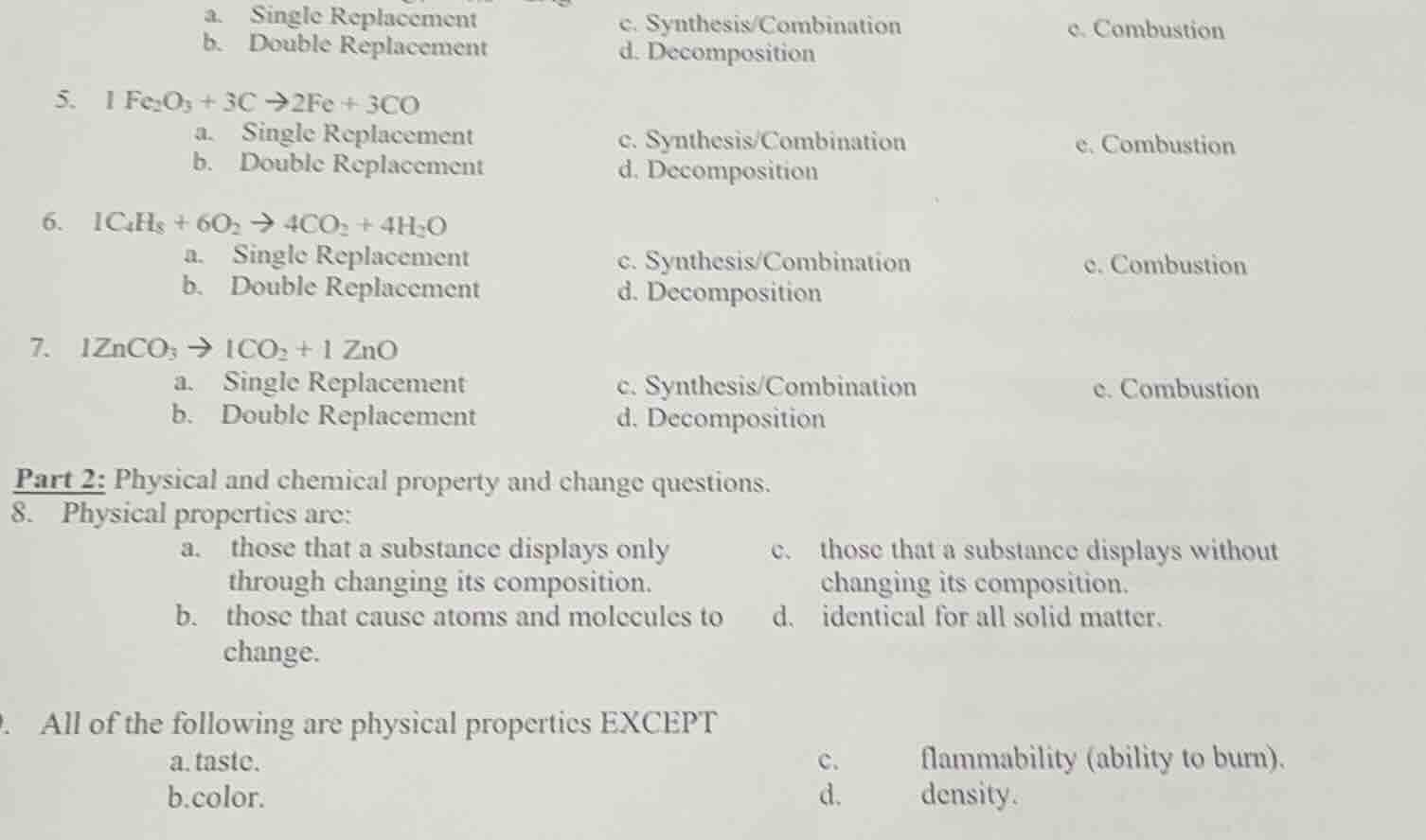 a. single replacement c. synthesis/combination e. combustion b. double …