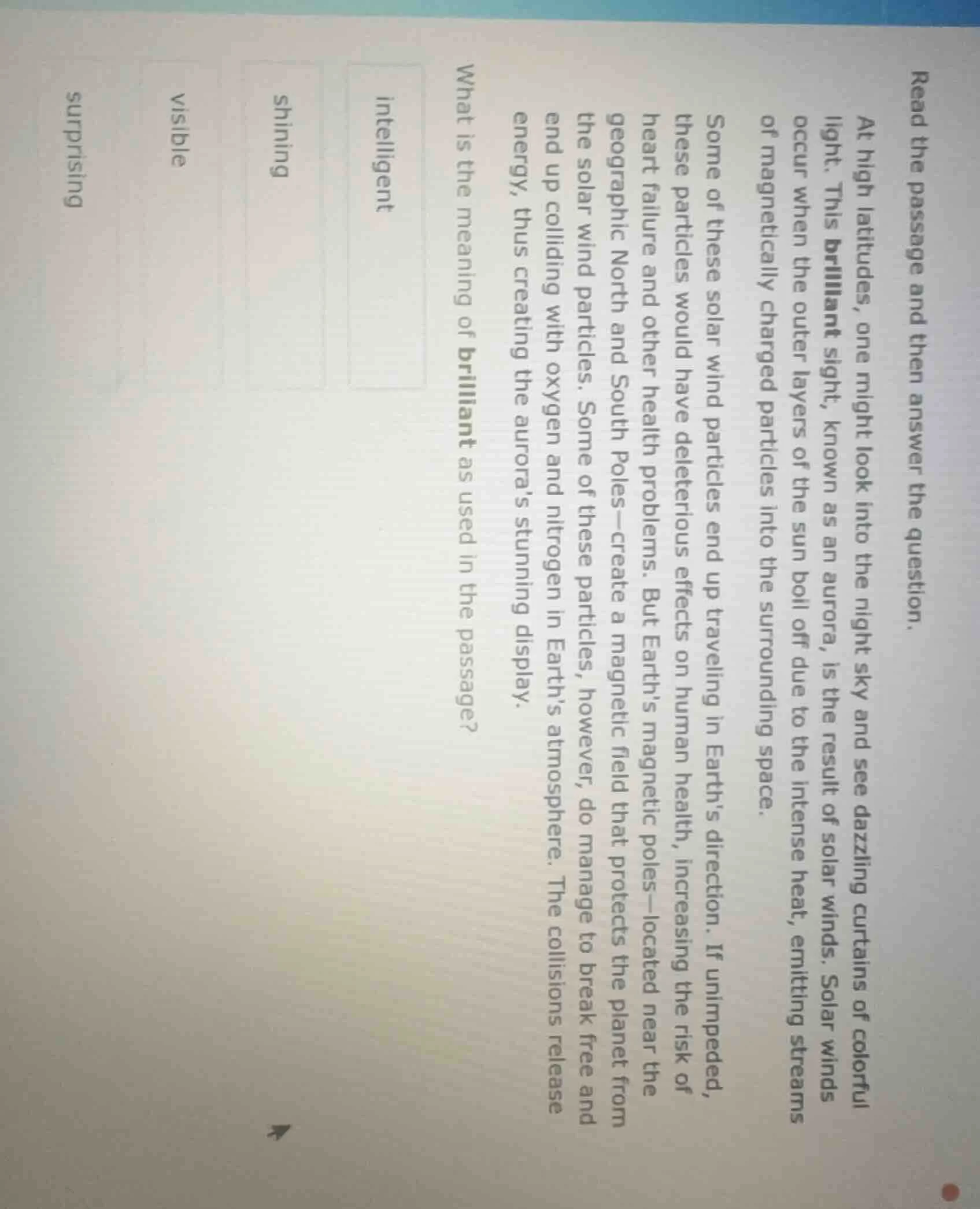 read the passage and then answer the question. at high latitudes, one m…