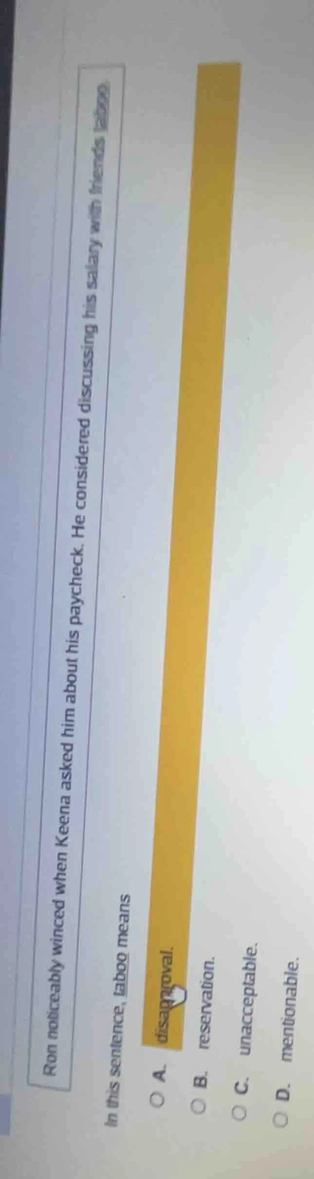 ron noticeably winced when keena asked him about his paycheck. he consi…
